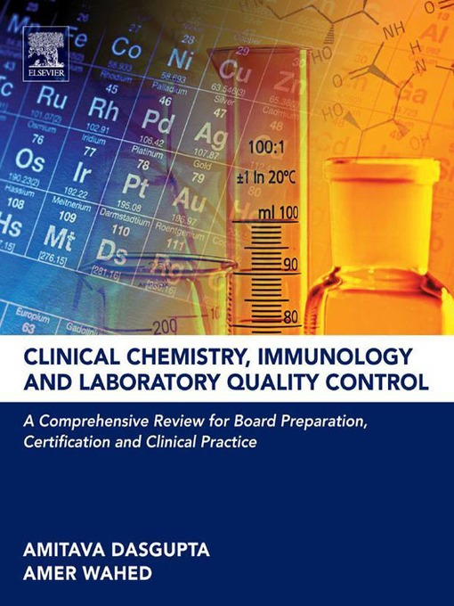 Title details for Clinical Chemistry, Immunology and Laboratory Quality Control by Amitava Dasgupta - Available